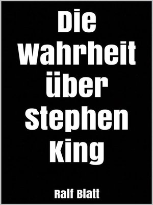 cover image of Die Wahrheit über Stephen King